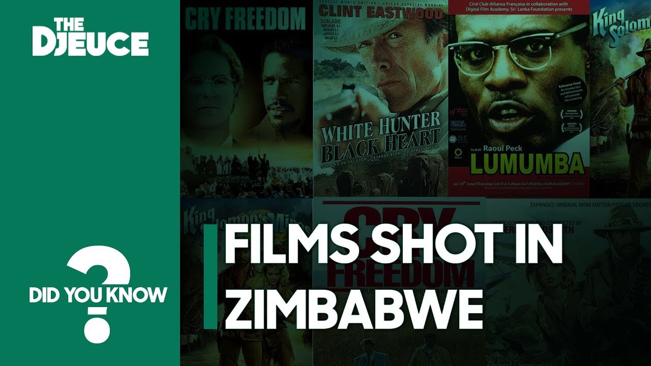 Films Shot in Zimbabwe