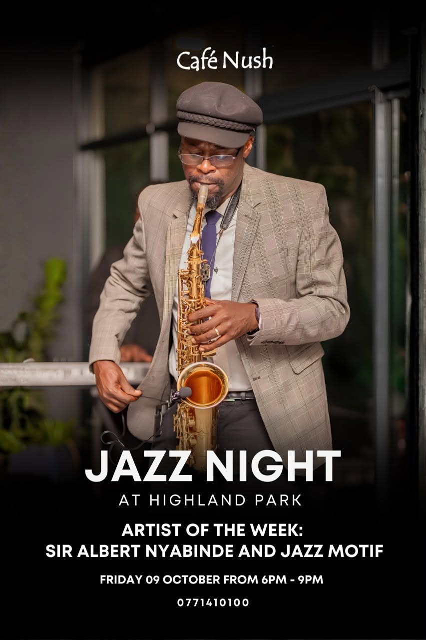Jazz Night at Café Nush Highland Park: Sir Albert Nyabinde and Jazz Motif
